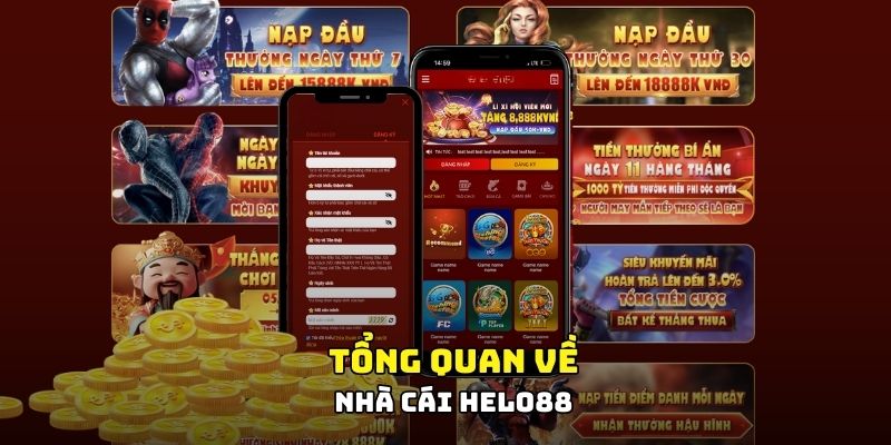 Tại sao người chơi nên đăng ký tài khoản tại nhà cái Helo88 10 Tổng quan về nhà cái Helo88