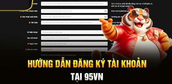 Cách Đăng Ký 95vn Nhanh Chóng Và Dễ Dàng Cho Người Mới 4 Tôi phải làm sao với vấn đề gặp lỗi khi đăng ký?
