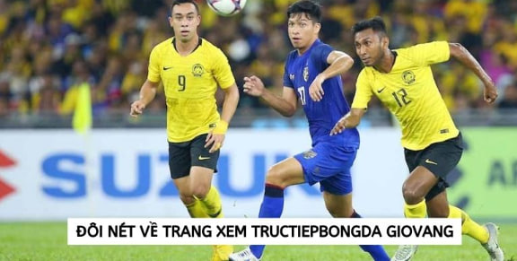 Giovang - Kênh xem tructiepbongda 3 Giao diện của website xem bóng đá trực tiếp đẹp mắt, ấn tượng