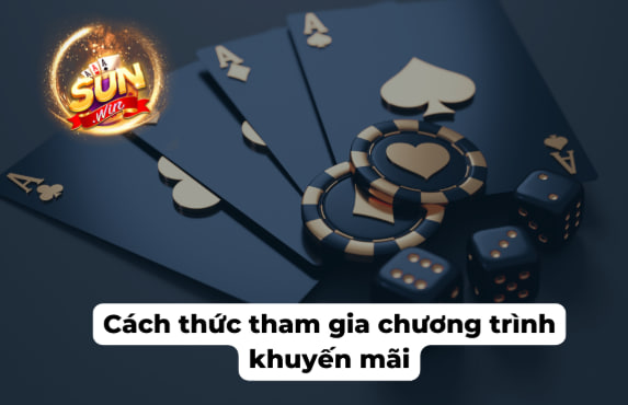 Khuyến Mãi Sunwin: Những Chương Trình Ưu Đãi Đặc Biệt Không Thể Bỏ Lỡ 4 Điều kiện tham gia